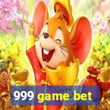 999 game bet